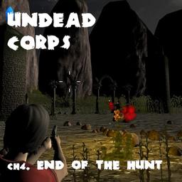 Undead Corps - CH4. End of the Hunt