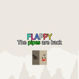 Flappy - the pipes are back